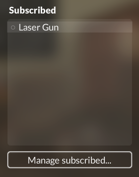 Subscribed to mod "Laser Gun"